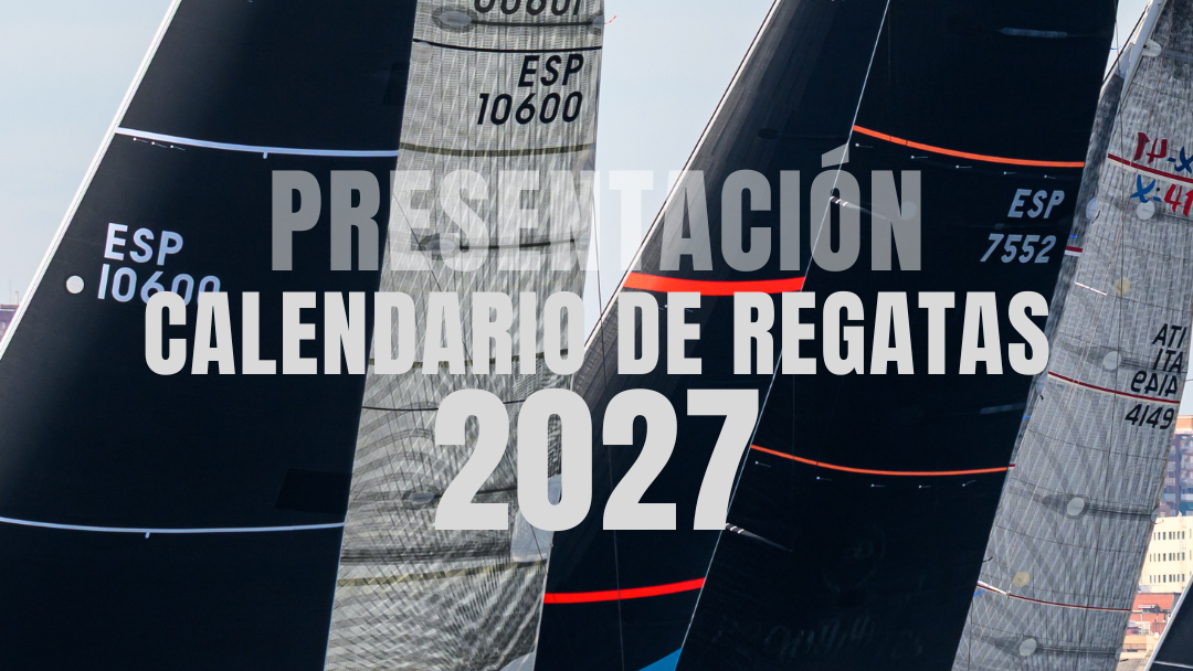 ¡Regatistas! Os esperamos en el Salón Náutico Internacional de Barcelona para presentar el Calendario de Regatas 2027