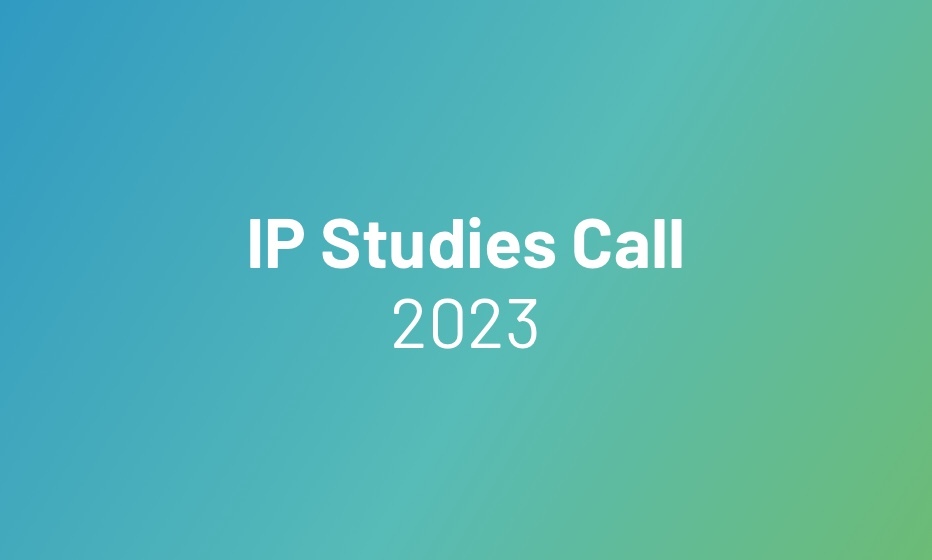 2ª OPEN CALL FOR IP STUDIES 2023
