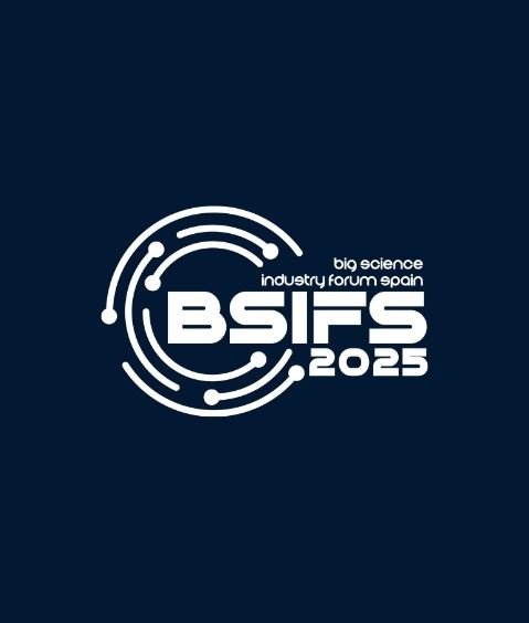 Big Science Industry Forum Spain 2025 (BSIFS2025)